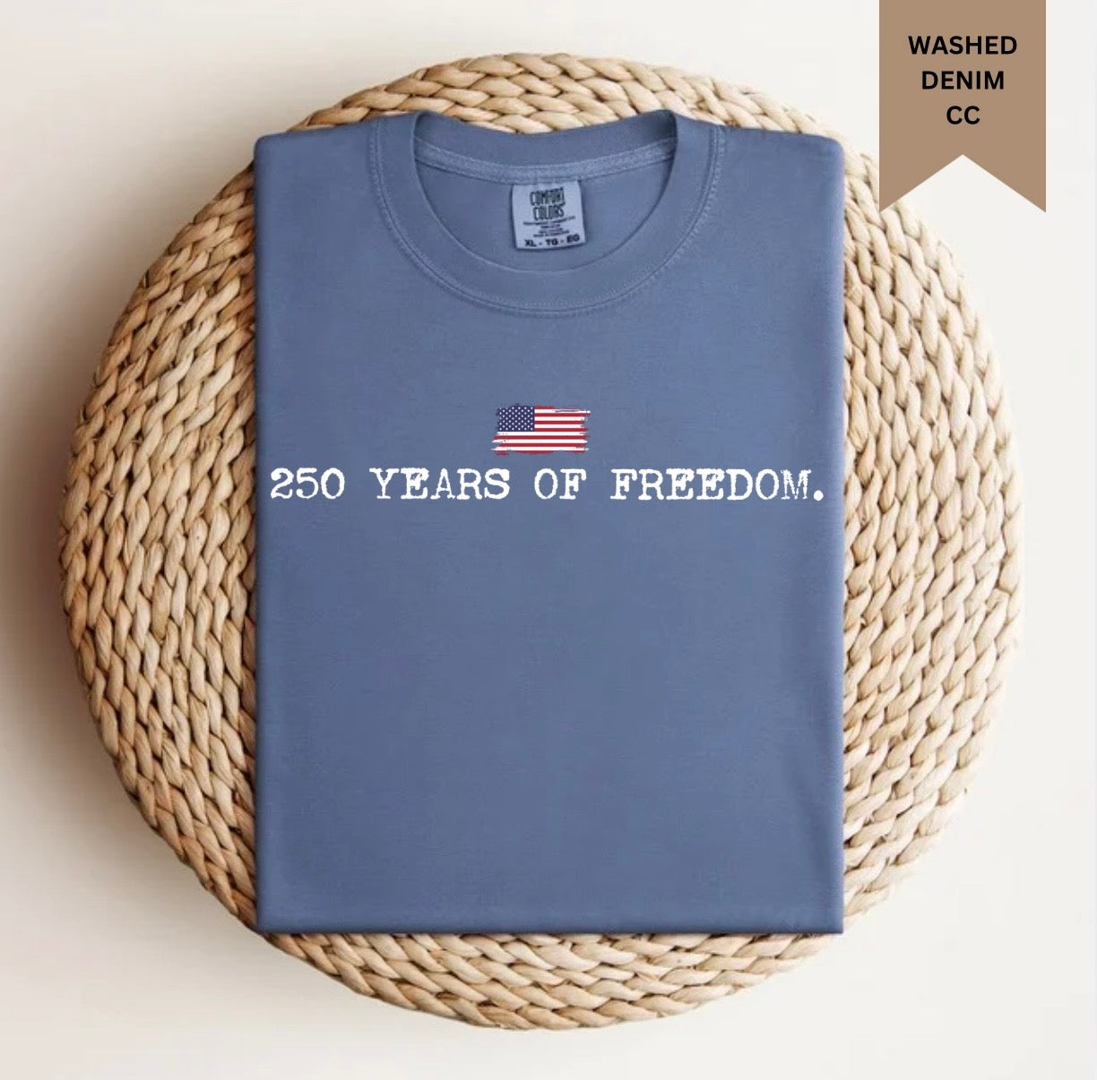 250 Years Of Freedom Tee.
